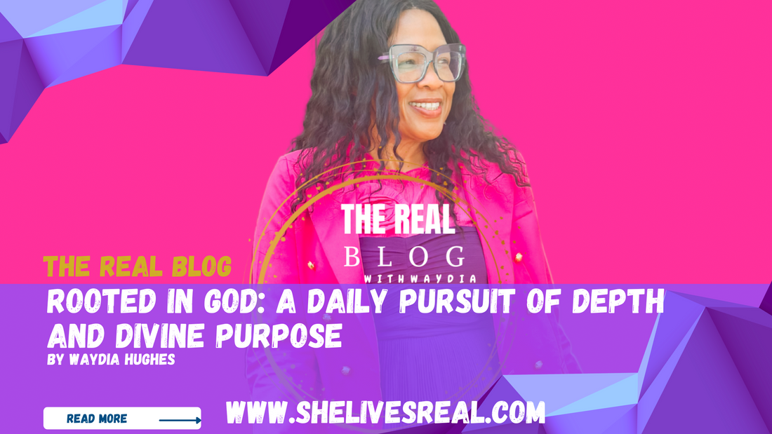 Rooted in God: A Daily Pursuit of Depth and Divine Purpose