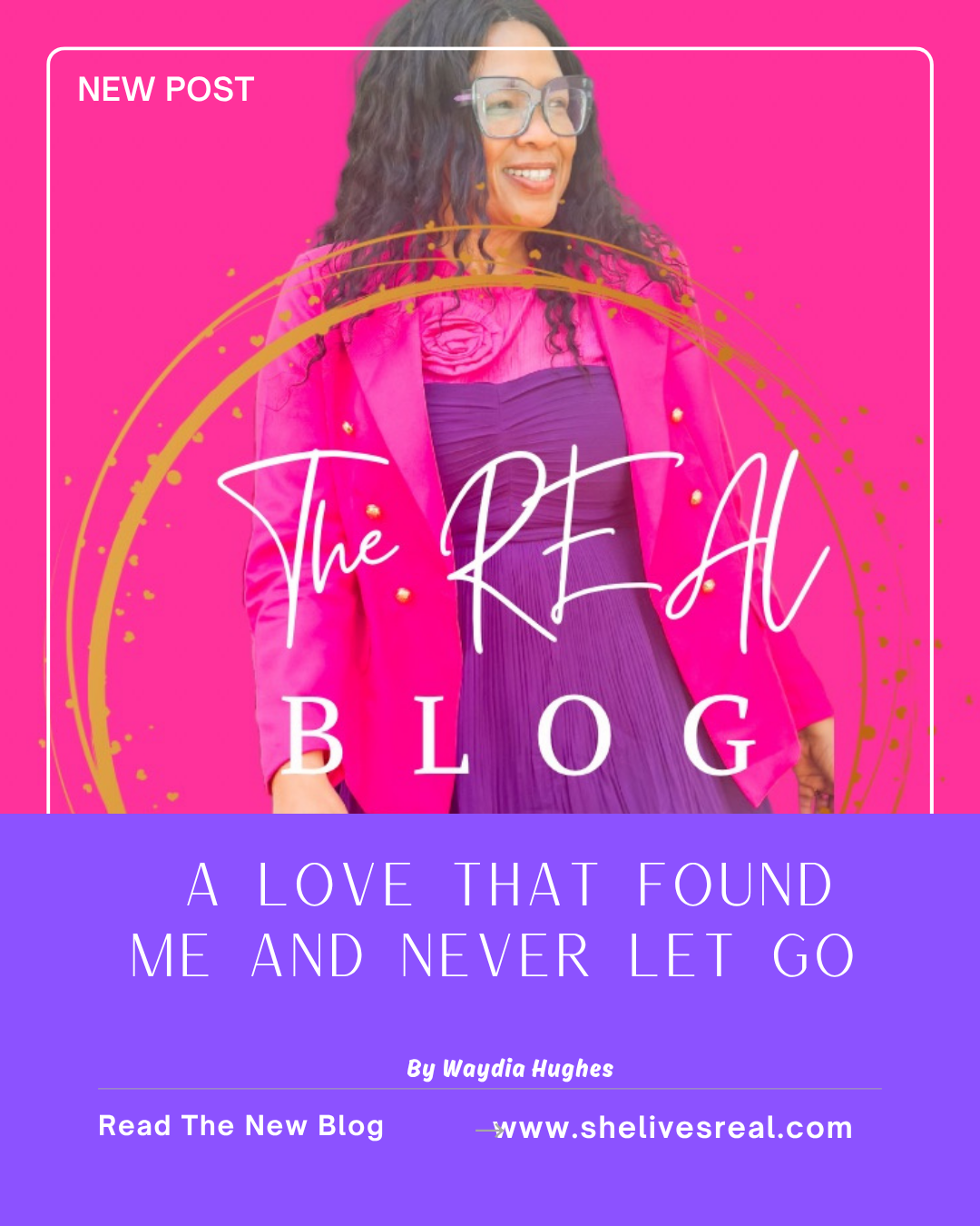 A LOVE That Found Me And Never Let Go!